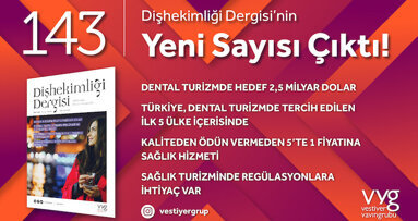 Yeni Sayıda Kapak Konusu: Dental Turizm
