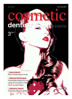 cosmetic dentistry international No. 3, 2011 cosmetic dentistry international No. 3, 2011