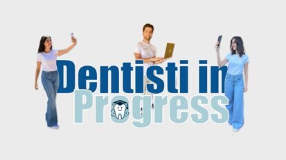 Dentisti in Progress, una community da oltre 6.000 giovani odontoiatri e igienisti dentali