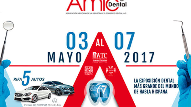 67 Expo AMIC Dental, la mayor exposición dental del mundo de habla hispana