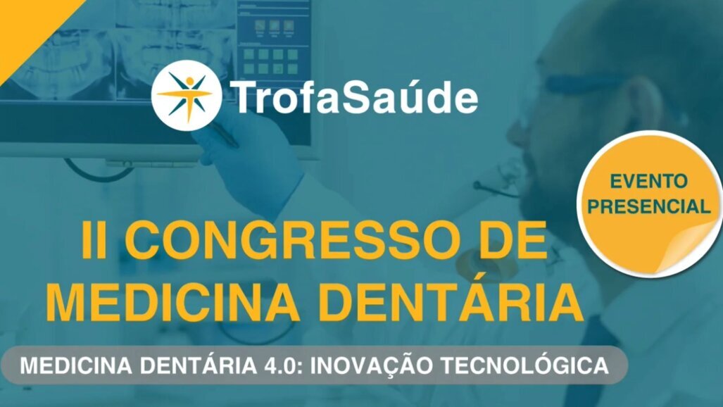 Medicina Dentária 4.0: Inovação Tecnológica em debate