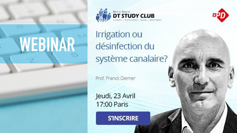 Webinaire : Irrigation ou désinfection du système canalaire ?