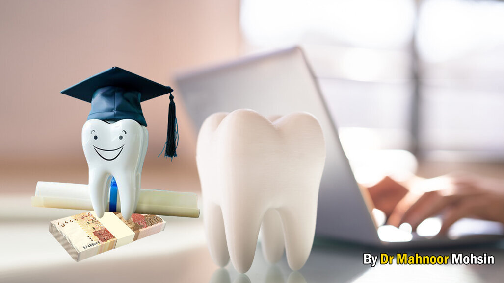 Hoping for reforms despite rising dental education costs in Pakistan