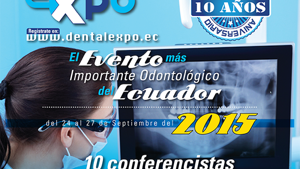 Dental Expo Ecuador celebra sus 10 años