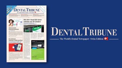 Druckfrisch: Die Dental Tribune Schweiz 6/2021 ist da Druckfrisch: Die Dental Tribune Schweiz 6/2021 ist da
