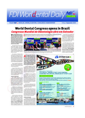 World Dental Daily Salvador de Bahia, 3 Sept. 2010 World Dental Daily Salvador de Bahia, 3 Sept. 2010