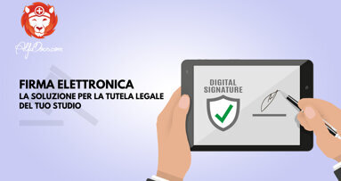 La firma elettronica come tutela legale per il tuo studio