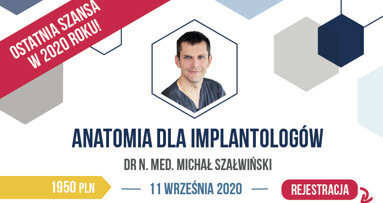 „Anatomia dla implantologów” – szkolenie praktyczne z kadawerem, Warszawa 11 września 2020