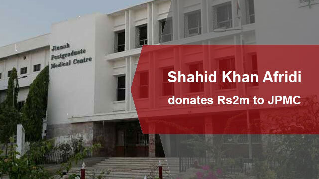 Afridi donates Rs2m to JPMC