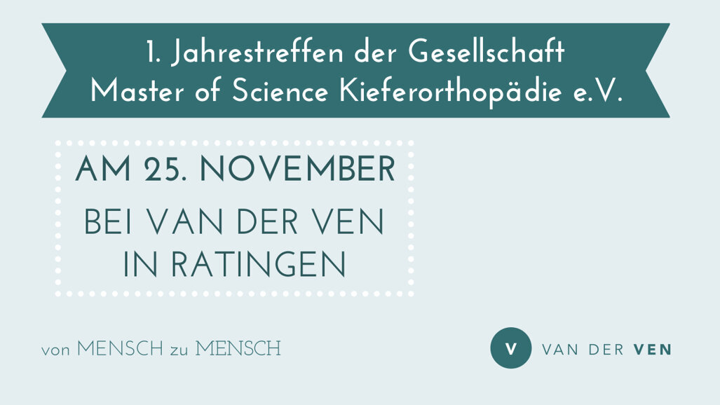 1. Jahrestreffen der Gesellschaft Master of Science Kieferorthopädie e.V.