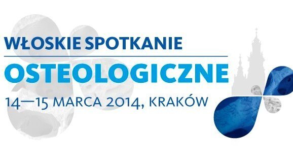 Włoskie Spotkanie Osteologiczne w Krakowie