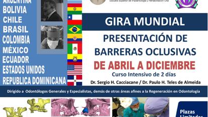 Gira mundial de cursos sobre técnica de regeneración ósea con barreras oclusivas Gira mundial de cursos sobre técnica de regeneración ósea con barreras oclusivas