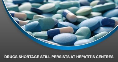 Drugs shortage still persists at hepatitis centres