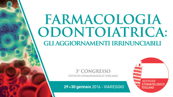 3° Congresso dell'Istituto Stomatologico Toscano a Viareggio, il 29 e 30 gennaio 2016