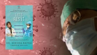 “Let’s Reset - Pandemic Proofing Your Dental Practice” - a book by Dr Diksha Batra for dentists