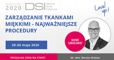 „Zarządzanie tkankami miękkimi – najważniejsze procedury” – warsztat praktyczny dla implantologów
