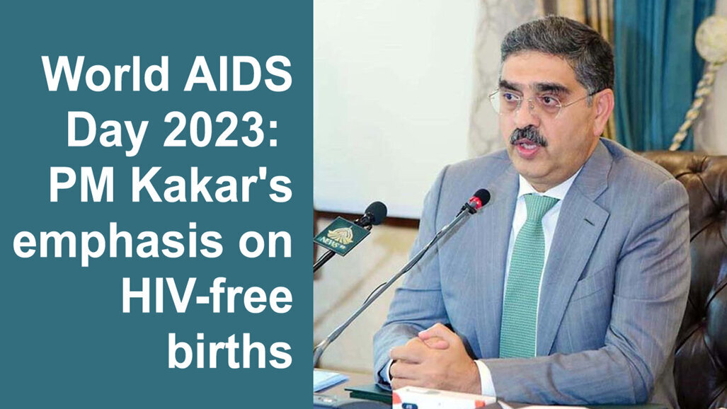 World AIDS Day 2023: PM Kakar's emphasis on HIV-free births