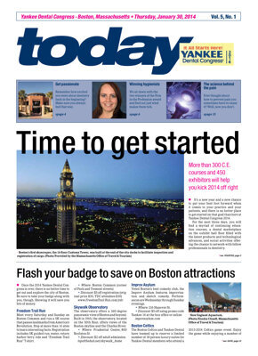today Yankee Dental Congress Jan. 30, 2014 today Yankee Dental Congress Jan. 30, 2014