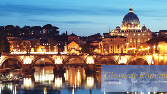 Giornate Romane – Implantologie ohne Grenzen