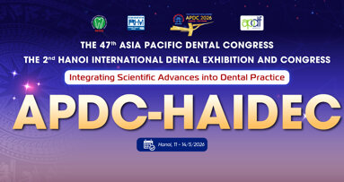 Hội nghị Nha khoa Châu Á – Thái Bình Dương lần thứ 47 quy tụ chuyên gia nha khoa quốc tế tại Hà Nội
