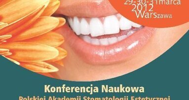 Konferencja Polskiej Akademii Stomatologii Estetycznej (PASE)