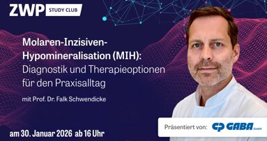 Webinar zum MIH-Symposium mit Prof. Schwendicke fokussiert Diagnostik und Therapieoptionen