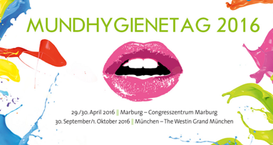 MUNDHYGIENETAGE 2016 in Marburg und München