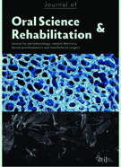 Journal of Oral Science & Rehabilitation No. 1, 2017 Journal of Oral Science & Rehabilitation No. 1, 2017
