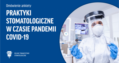 Praktyki stomatologiczne w czasie pandemii COVID-19