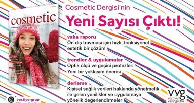 Cosmetic Dentistry Dergisi’nin Yeni Sayısı Yayınlandı