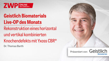 1 CME-Punkt: Geistlich Biomaterials Live-OP im Archiv abrufbar 1 CME-Punkt: Geistlich Biomaterials Live-OP im Archiv abrufbar