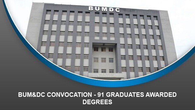 BUM&DC Convocation – 91 graduates awarded degrees