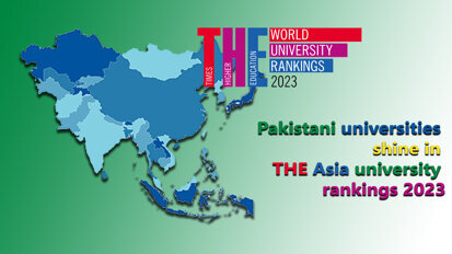 Pakistani universities shine in THE Asia university rankings 2023