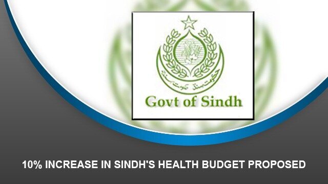 10% increase in Sindh’s Health Budget proposed