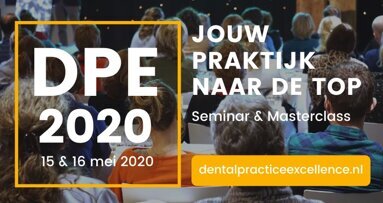 Dental Practice Excellence – Hét event voor praktijkhouder en praktijkmanager