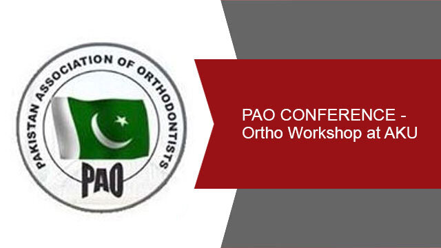 PAO Conference – Ortho Workshops at AKU