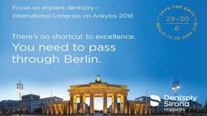 Dentsply Sirona Implants ospita Focus on implant dentistry, Simposio internazionale su Ankylos 2018