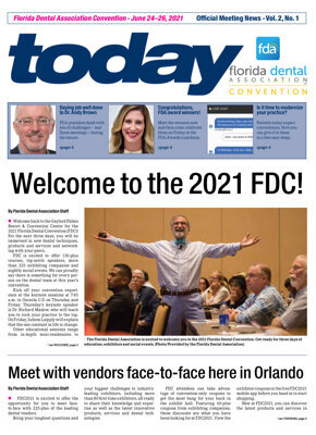today Florida Dental Association Convention June 24–26, 2021 today Florida Dental Association Convention June 24–26, 2021