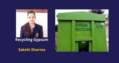 Casting a green future: Recycling the gypsum dental products - Sakshi Sharma