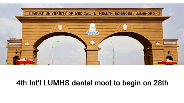 4th Int’l LUMHS dental moot to begin on 28th