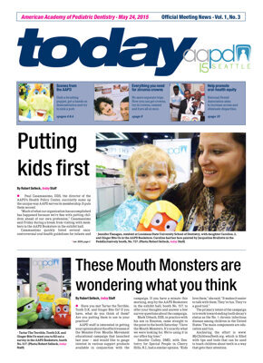 today American Academy of Pediatric Dentistry Seattle May 24, 2015 today American Academy of Pediatric Dentistry Seattle May 24, 2015