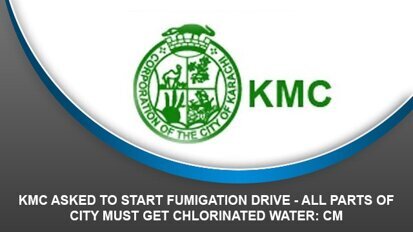 KMC asked to start Fumigation Drive – All parts of city must get chlorinated water: CM