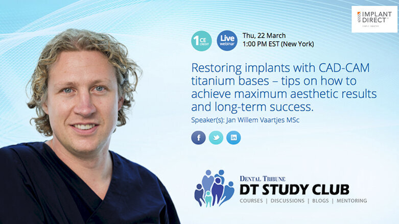 Free webinar to cover the use of titanium bases as abutments for CAD/CAM