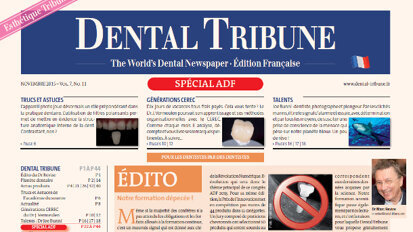 En avant-première, l’édito du mensuel gratuit Dental Tribune France de novembre