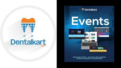 Dentalkart expands its offerings with ‘Dentalkart Events’