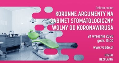 Koronne argumenty na gabinet stomatologiczny wolny od koronawirusa