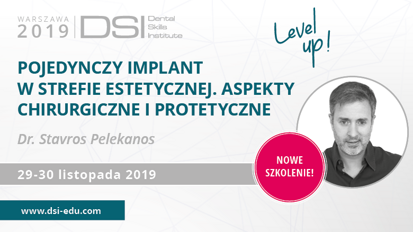 Pojedynczy implant w strefie estetycznej – szkolenie dr. Stavrosa Pelekanosa
