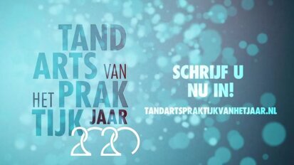 Laatste kans voor aanmelden Tandartspraktijk van het jaar