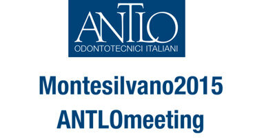 L’ANTLOmeeting 2015 di Montesilvano riafferma l’orgoglio odontotecnico