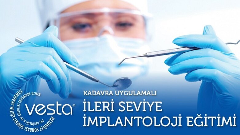 İleri Seviye İmplantoloji Eğitimi (Kadavra Uygulamalı)